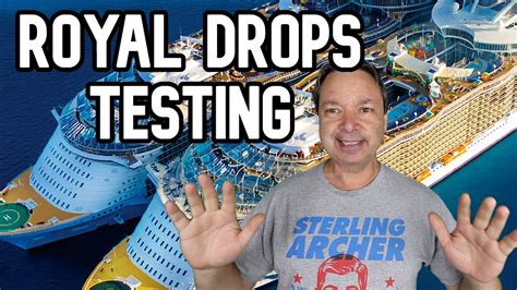 royal drops testing|Royal Drops Testing : r/royalcaribbean .